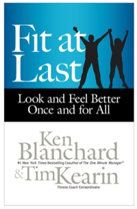 Cover image: Fit at Last: Look and Feel Better Once and for All 1st edition 9781626560604