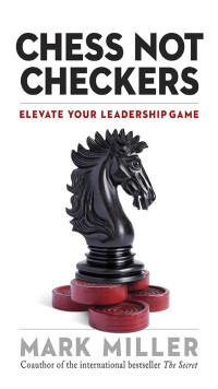 Omslagafbeelding: Chess Not Checkers 1st edition 9781626563940