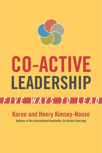 Cover image: Co-Active Leadership: Five Ways to Lead 1st edition 9781626564565