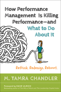 Cover image: How Performance Management Is Killing Performance—and What to Do About It: Rethink, Redesign, Reboot 1st edition 9781626566774