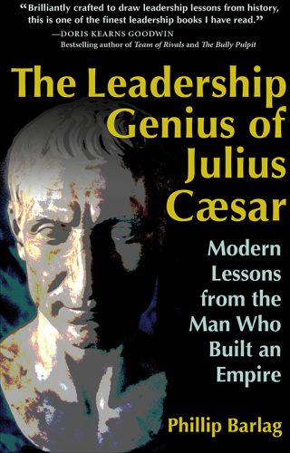 Cover image: The Leadership Genius of Julius Caesar 1st edition 9781626566934
