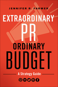 Cover image: Extraordinary PR, Ordinary Budget 1st edition 9781626569935