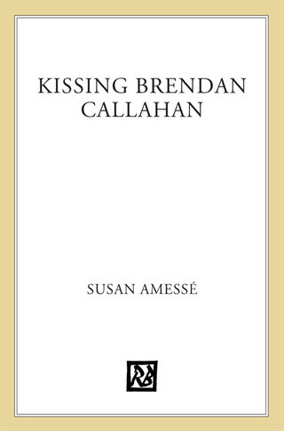 Imagen de portada: Kissing Brendan Callahan 9781596430150