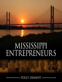 Omslagafbeelding: Mississippi Entrepreneurs 9780615838328