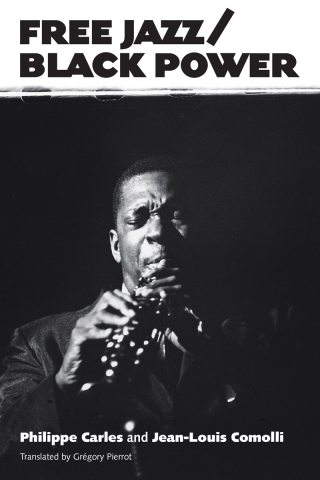 Cover image: Free Jazz/Black Power 9781628460391
