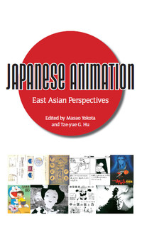 Cover image: Japanese Animation 9781617038099