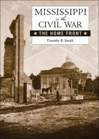 Cover image: Mississippi in the Civil War 9781628461695