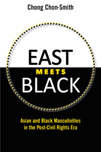 Omslagafbeelding: East Meets Black 9781628462050