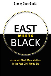 صورة الغلاف: East Meets Black 9781628462050