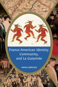 Imagen de portada: Franco-American Identity, Community, and La Guiannée 9781628462104
