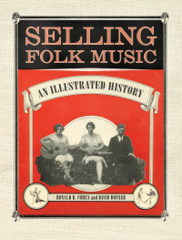 Titelbild: Selling Folk Music 9781496837936