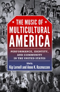 Cover image: The Music of Multicultural America 9781628462203