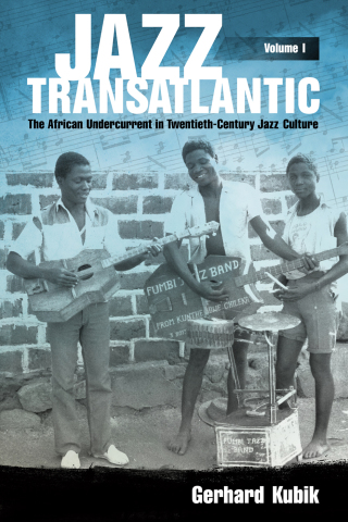 Titelbild: Jazz Transatlantic, Volume I 9781496825681