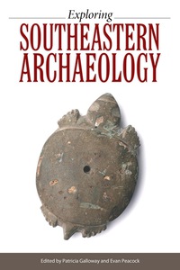 Omslagafbeelding: Exploring Southeastern Archaeology 9781628462401