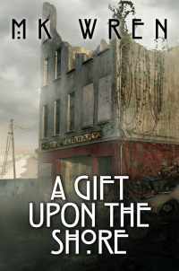 Immagine di copertina: A Gift Upon the Shore 9781626811287
