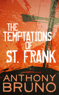 Titelbild: The Temptations of St. Frank 9781626812369