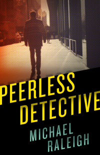 Immagine di copertina: Peerless Detective 9781626817807