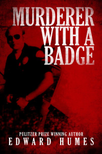 Cover image: Murderer with a Badge 9781626812567