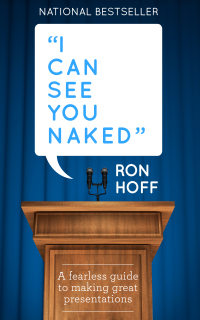 Titelbild: I Can See You Naked: A Fearless Guide to Making Great Presentations