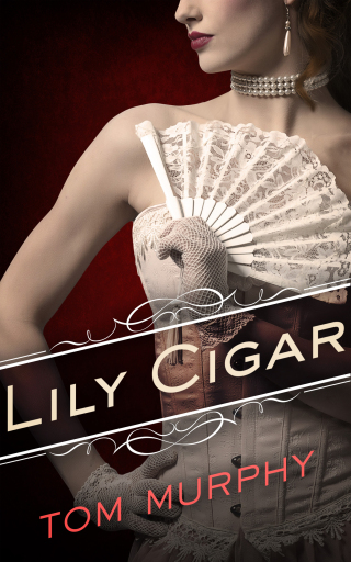 Imagen de portada: Lily Cigar 9781626813915