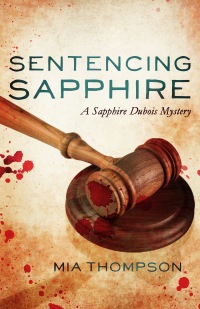 Imagen de portada: Sentencing Sapphire 9781626814547