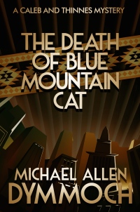 表紙画像: The Death of Blue Mountain Cat 9781626815056