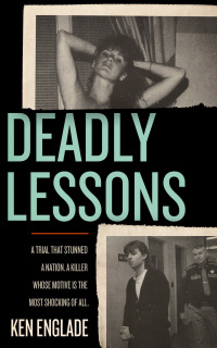 表紙画像: Deadly Lessons 9781626815162
