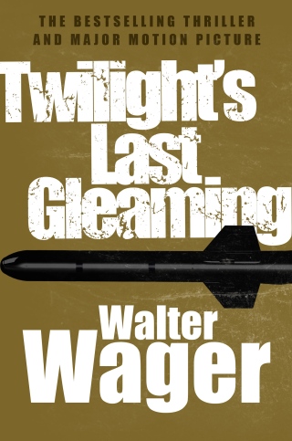 Imagen de portada: Twilight's Last Gleaming 9781626816459