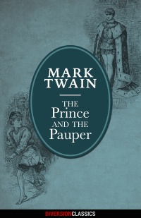 Imagen de portada: The Prince and the Pauper (Diversion Illustrated Classics)