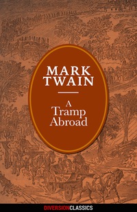 Imagen de portada: A Tramp Abroad (Diversion Illustrated Classics)