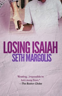 Cover image: Losing Isaiah 9781682300985