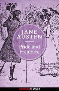 Cover image: Pride and Prejudice (Diversion Classics)