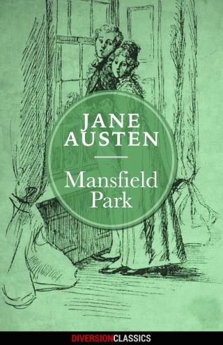 Cover image: Mansfield Park (Diversion Classics) 9781626819894