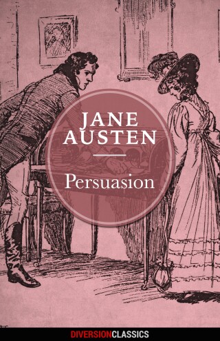 Cover image: Persuasion (Diversion Classics) 9781626819900
