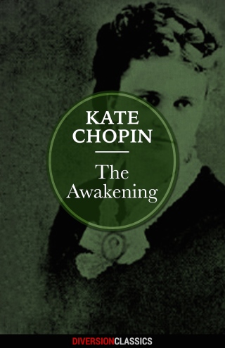 Cover image: The Awakening (Diversion Classics) 9781626819948