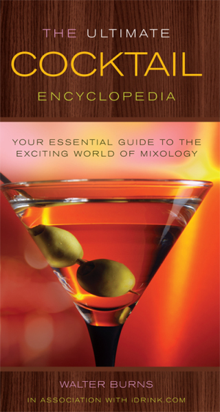 Cover image: The Ultimate Cocktail Encyclopedia 9781626860506
