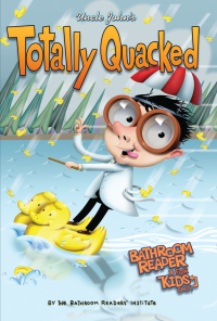 Cover image: Uncle John's Totally Quacked Bathroom Reader For Kids Only! 9781626861756