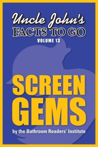 Cover image: Uncle John's Facts to Go Screen Gems