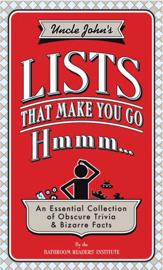 Cover image: Uncle John's Lists That Make You Go Hmmm... 9781626863613