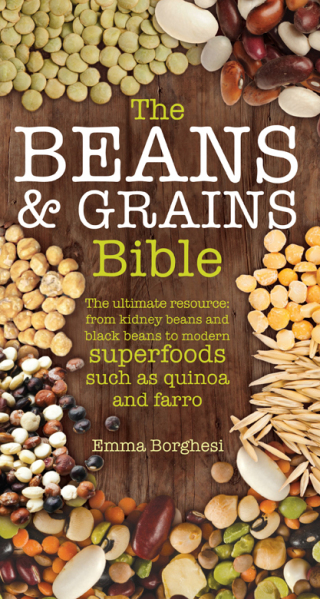 Immagine di copertina: The Beans & Grains Bible 9781626864375