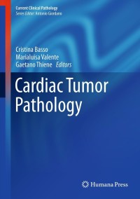 صورة الغلاف: Cardiac Tumor Pathology 9781627031424