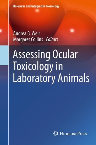 Immagine di copertina: Assessing Ocular Toxicology in Laboratory Animals 9781627031639