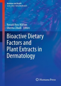 Imagen de portada: Bioactive Dietary Factors and Plant Extracts in Dermatology 9781627031660