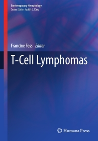 Cover image: T-Cell Lymphomas 9781627031691