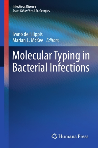 Cover image: Molecular Typing in Bacterial Infections 9781627031844