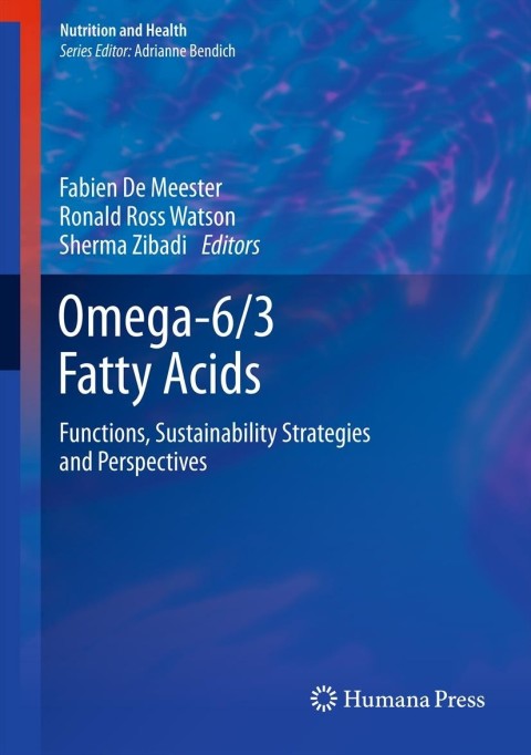 Omega-6/3 Fatty Acids: Functions, Sustainability Strategies and Perspectives - FULL INSTANT DOWNLOAD | PDF DOCX EPUB