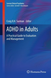 صورة الغلاف: ADHD in Adults 9781627039284