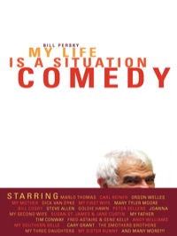 表紙画像: My Life Is A Situation Comedy 9781627040006