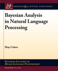 Imagen de portada: Bayesian Analysis in Natural Language Processing 9781627058735