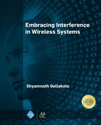 Omslagafbeelding: Embracing Interference in Wireless Systems 9781627054744